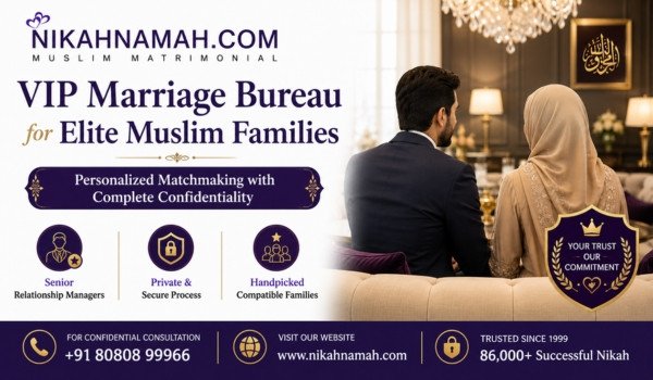 VIP marriage bureau for elite Muslim families offering confidential matchmaking services with senior relationship managers and handpicked compatible Muslim bride and groom matches