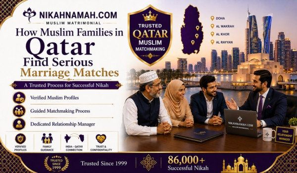How Muslim families in Qatar find serious marriage matches through trusted Indian Muslim matchmaking services with verified profiles, personalized relationship managers, family-guided Nikah support, and dedicated matchmaking across Doha, Al Wakrah, Al Khor, Al Rayyan, and Qatar.