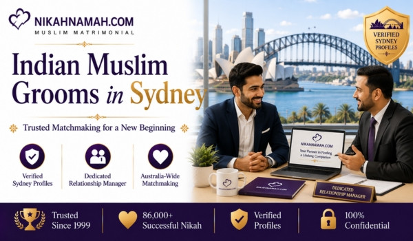 Indian Muslim grooms in Sydney finding verified Muslim brides through trusted Nikah matchmaking, dedicated relationship managers, verified Sydney profiles, and premium matrimonial services for professionals across Parramatta, Lakemba, Western Sydney, and greater Sydney.