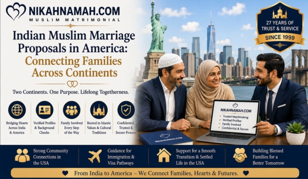 Indian Muslim marriage proposals in America connecting families across continents through trusted matchmaking, verified profiles, family involvement, Islamic values, and confidential support.