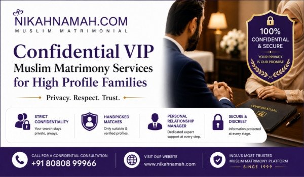 Confidential VIP Muslim matrimony services for high profile Muslim families with private secure and personalized matchmaking support in India