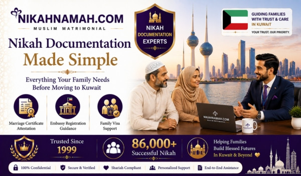 Nikah documentation guidance for Kuwait helping Indian Muslim families with marriage certificate attestation embassy registration family visa support and trusted matrimonial assistance before relocating to Kuwait.