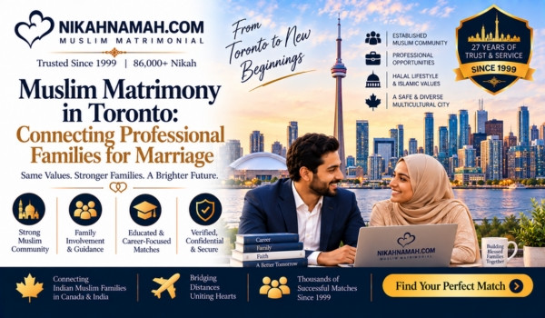 Muslim matrimony in Toronto connecting Indian Muslim professional families through shared Islamic values, family involvement, educated matches, verified profiles, and trusted Canada-India matchmaking.