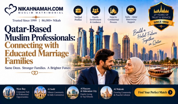 Qatar-based Muslim professionals connecting with educated marriage families through verified profiles, family guidance, halal matchmaking, and India–Qatar matrimonial support across Doha, Al Rayyan, Al Sadd, and Al Wakrah.